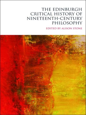 cover image of The Edinburgh Critical History of Nineteenth-Century Philosophy